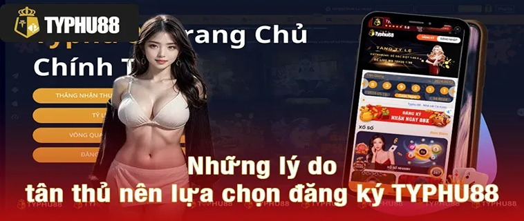 Cách Đăng Ký TYPHU88 Nhanh Chóng Với Hệ Thống Bảo Mật Cao 2 Cách Đăng Ký TYPHU88 Nhanh Chóng Với Hệ Thống Bảo Mật Cao